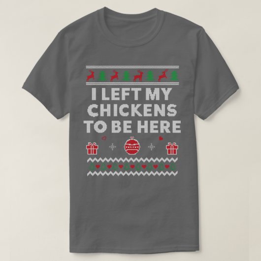 Chicken Lover Ugly kerst Chicken Farmer T-shirt (Design voorkant)