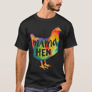 Chicken Mama Hen Moeder Boerderij Colorful Chicken T-shirt