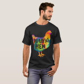 Chicken Mama Hen Moeder Boerderij Colorful Chicken T-shirt (Voorkant volledig)
