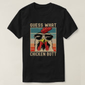 Chicken Meme Design raadt wat Chicken Butt T-Shi T-shirt (Design voorkant)