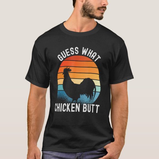 Chicken Meme Raad wat kip Butt is T-shirt (Voorkant)