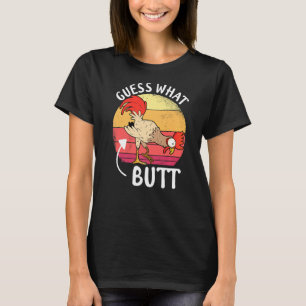 Chicken Meme Raad wat kip Butt is T-shirt