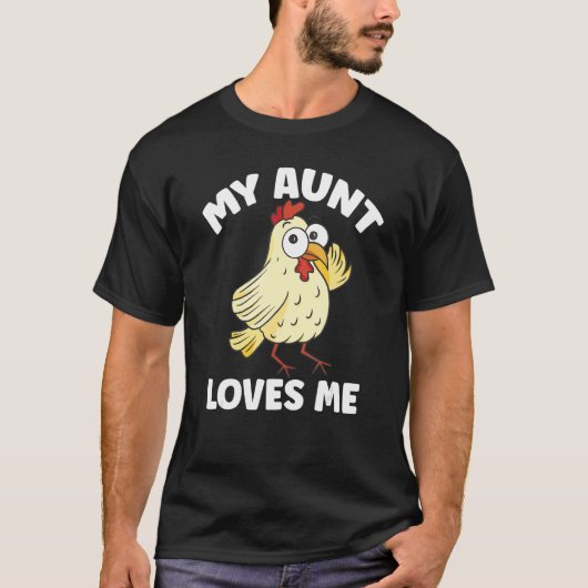 Chicken     My Aunt Loves Me for Nephew & Niece T-shirt (Voorkant)