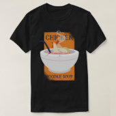 CHICKEN NOODLE SOUP T-SHIRT (Design voorkant)