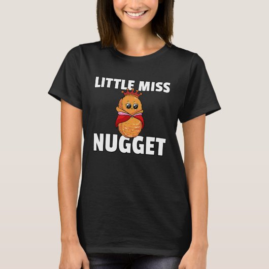 Chicken Nugget For Girls Chicken Nuggs T-shirt (Voorkant)