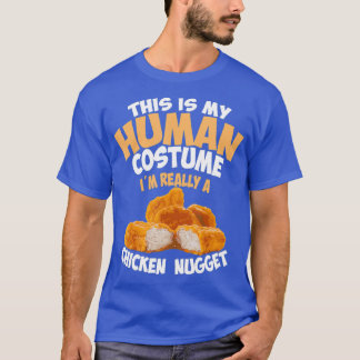 Chicken Nugget Human Really Costume  Cute Foodie T-shirt