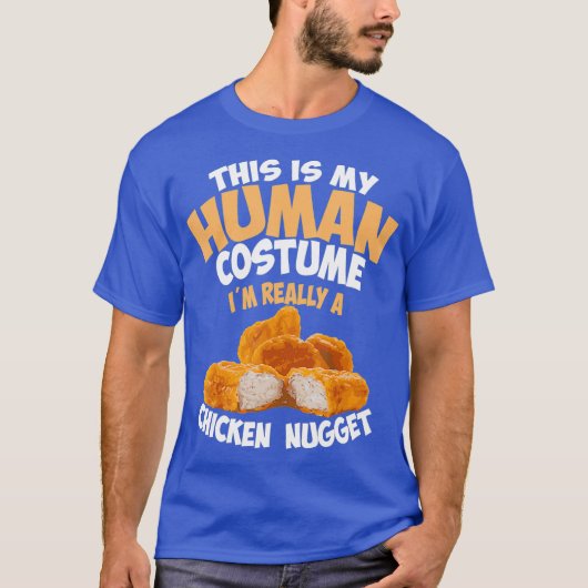 Chicken Nugget Human Really Costume  Cute Foodie T-shirt (Voorkant)