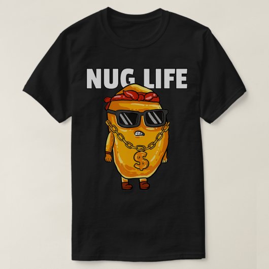 Chicken Nugget Nug Life Tenders Gangster Lovers T-shirt (Design voorkant)
