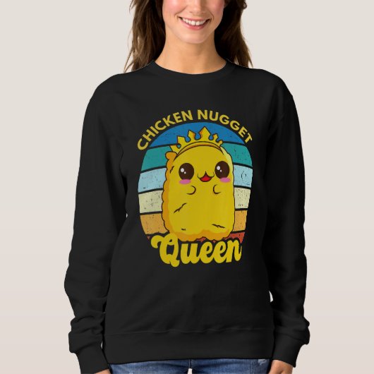 Chicken Nugget Queen Nug Life Funny Chicken Nugget Trui (Voorkant)