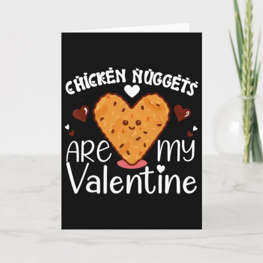Chicken Nuggets Are My Valentine Funny Chicken Nug Kaart (Voorkant)