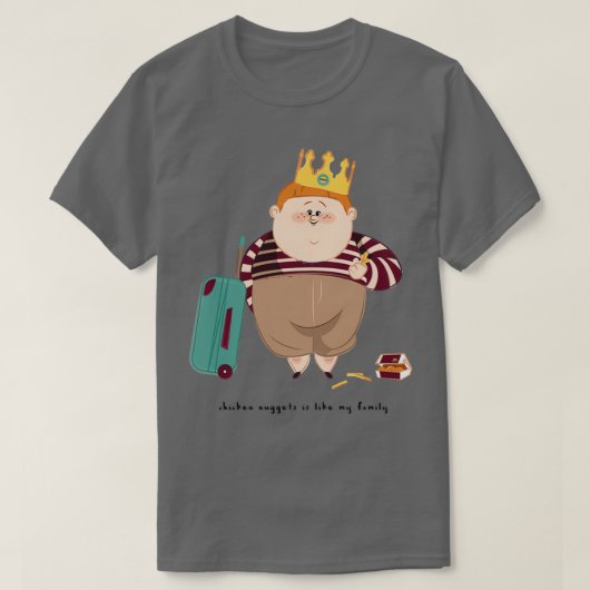 Chicken Nuggets is net mijn familie T-shirt (Design voorkant)