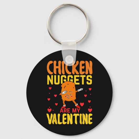 Chicken Nuggets zijn mijn Valentijn Funny Nugget F Sleutelhanger (Voorkant)