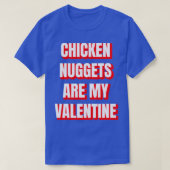 Chicken Nuggets zijn mijn Valentijn T-shirt (Design voorkant)