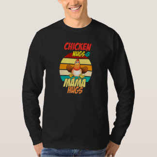 Chicken Nugs and Mama Hugs Nugs and Kisses Nugget T-shirt
