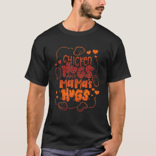 Chicken Nugs en Mama Hugs Toddler Nuggets Foodies T-shirt