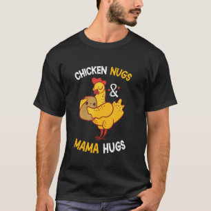 Chicken Nugs en Mama Hugs voor Nugget Lover Funny T-shirt