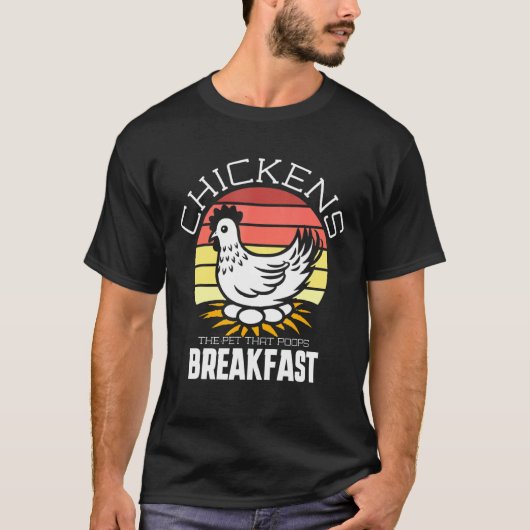 Chicken Pet Poops Breakfast T-shirt (Voorkant)