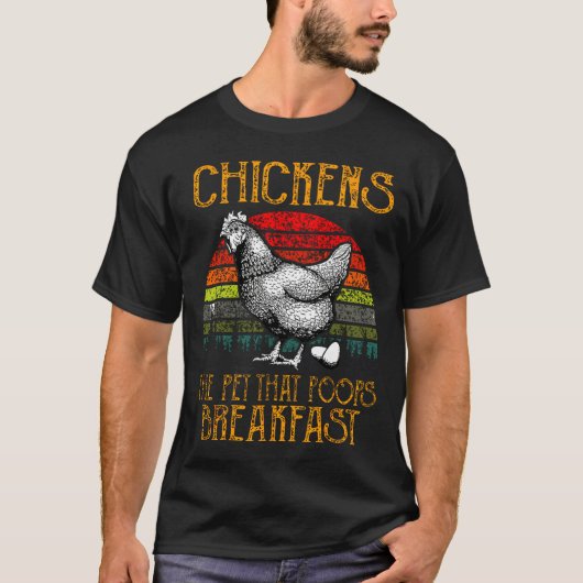 Chicken Pet That Poops Bre T-shirt (Voorkant)