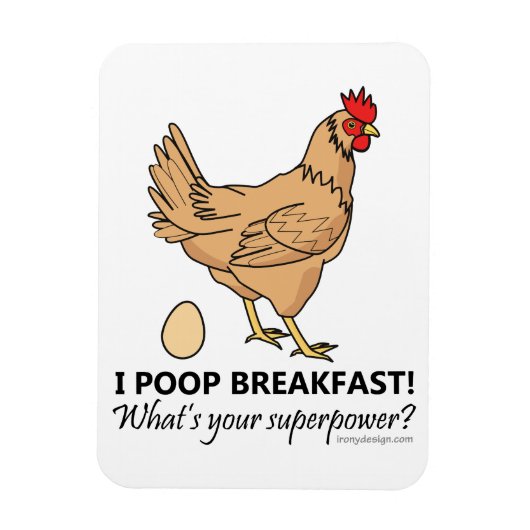 Chicken Poops Breakfast Funny Design Magneet (Verticaal)