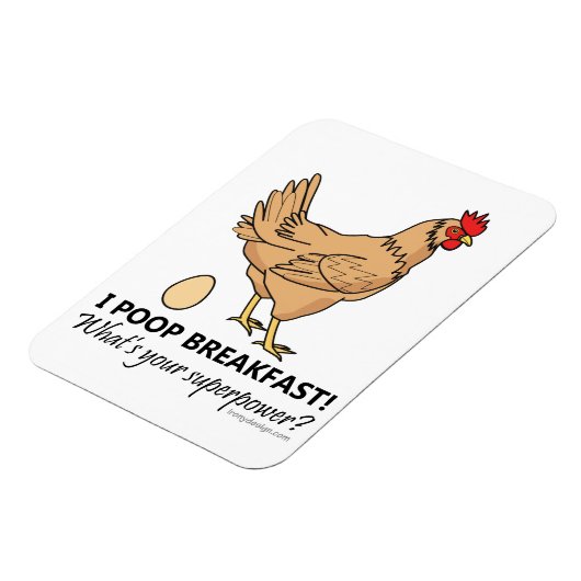 Chicken Poops Breakfast Funny Design Magneet (Linkerzijde)