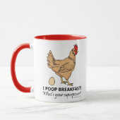 Chicken Poops Breakfast Funny Design Mok (Links)