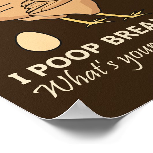 Chicken Poops Breakfast Funny Design Poster (Hoek)