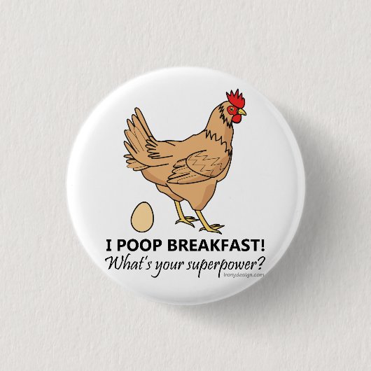 Chicken Poops Breakfast Funny Design Ronde Button 3,2 Cm (Voorkant)