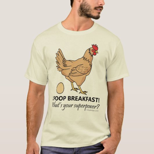 Chicken Poops Breakfast Funny Design T-shirt (Voorkant)