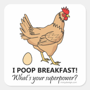 Chicken Poops Breakfast Funny Design Vierkante Sticker
