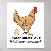 Chicken Poops Breakfast Funny Poster (Voorkant)
