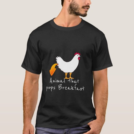 Chicken Poops Ontbijt Chicken Butt Humor T-shirt (Voorkant)