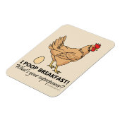 Chicken Poops Ontbijt Grappig design Beige Magneet (Linkerzijde)