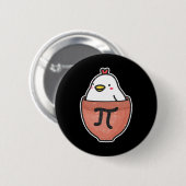 Chicken Pot Pi Day Funny Wiskunde leraar wiskunde Ronde Button 5,7 Cm (Voorkant /achterkant)