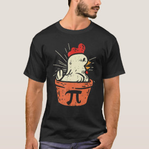 Chicken Pot Pi Day Pie Wiskunde Geek T-shirt
