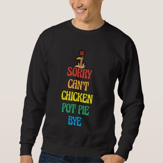 Chicken Pot Pie Lover Funny Gezegde Farmer Chicken Trui (Voorkant)