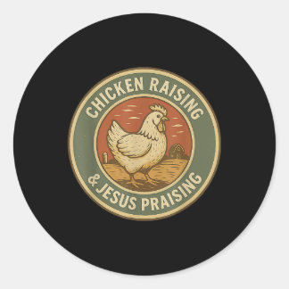 Chicken Raising Jesus lovend grappig Christelijk v Ronde Sticker