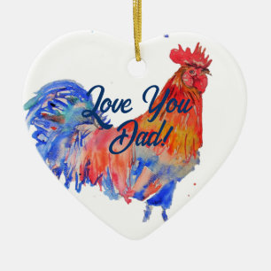 Chicken Rooster Waterverf Love You Dad Decoration Keramisch Ornament