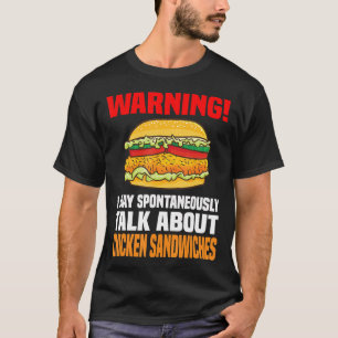 Chicken Sandwich Shirt Funny praat over Chicken Bu