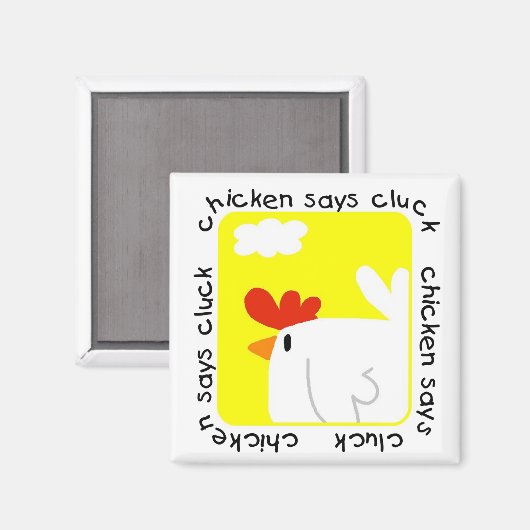 Chicken Says Cluck Tshirts en Gifts Magneet (Voorkant / Achterkant)