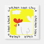 Chicken Says Cluck Tshirts en Gifts Magneet (Voorkant)