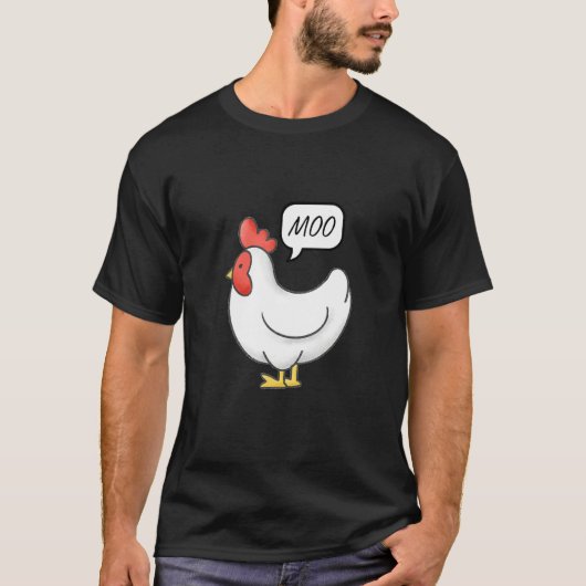 Chicken Says Moo Hen Mooing Clever Unexpected Humo T-shirt (Voorkant)