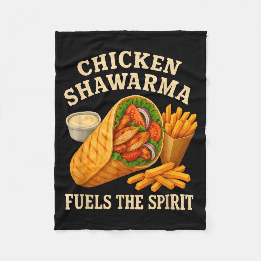 Chicken Shawarma Fuels The Srit Funny Foodie Fleece Deken (Voorkant)
