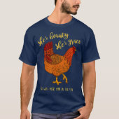 Chicken Shes Beauty Shes Grace Peck your face T-shirt (Voorkant)