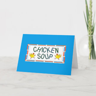 Chicken Soup Kaart