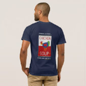 Chicken Soup T-shirt (Achterkant volledig)