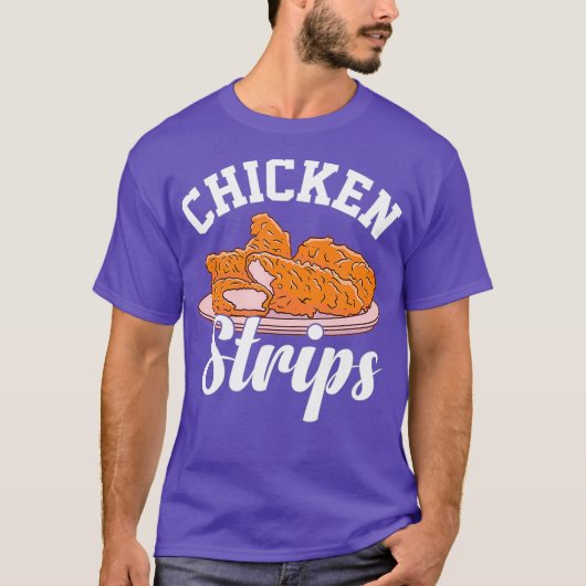 Chicken Strips Fried Tenders Hot Wing Fingers T-shirt (Voorkant)