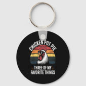 Chicken T E Three Of My Favorite Things Chicken Lo Sleutelhanger (Voorkant)