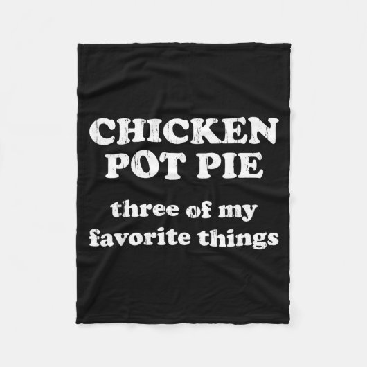 Chicken T E Three Of My Favorite Things Funny Chri Fleece Deken (Voorkant)