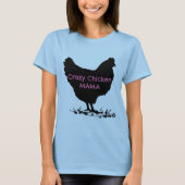 Chicken T-Shirt voor een knappe Chicken Mama (Voorkant)