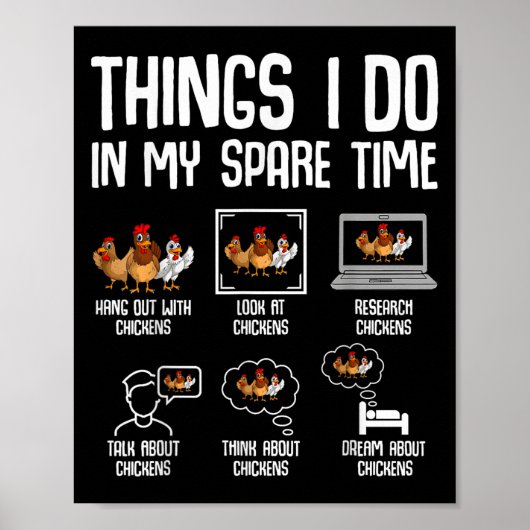 Chicken Things I Do In My Spare Time Women Men Kid Poster (Voorkant)